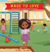 Made To Love, Payton Learns a Lesson on Behavior by Vikki Jones
