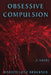 Obsessive Compulsion by Harald Lutz Bruckner