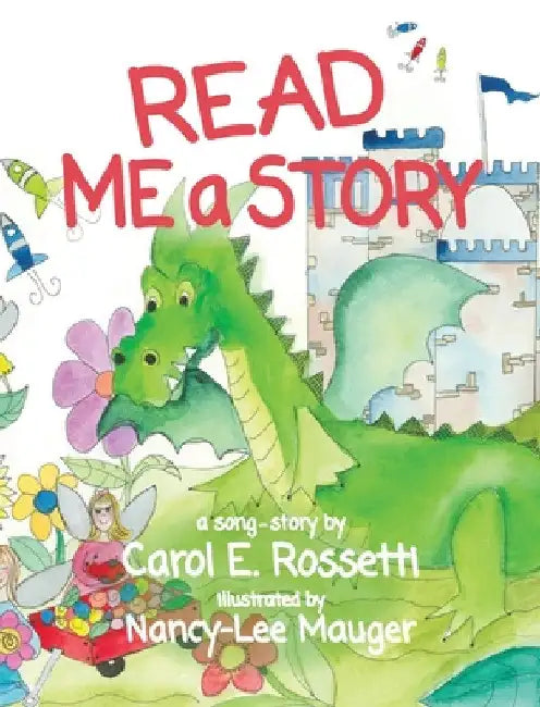 Read Me a Story by Carol E. Rossetti