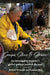 Soups, Stews & Stories: An Investigative Reporter's Global Quest to Nourish the Soul by Andrew Schneider