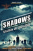 Shadows: Visible & Invisible by Leslea Wahl