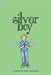 silver boy by Daryl Leonardo
