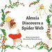 Alessia Discovers a Spiderweb by Anna Harsh