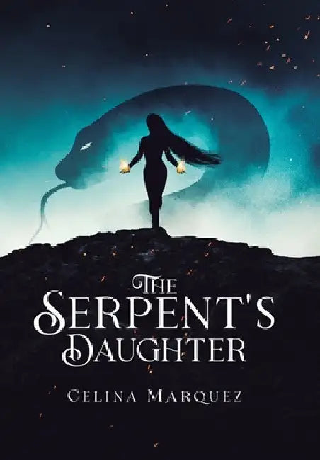 The Serpent's Daughter by Celina Marquez