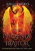 The Phoenix Traitor by Amelia Maria Wood