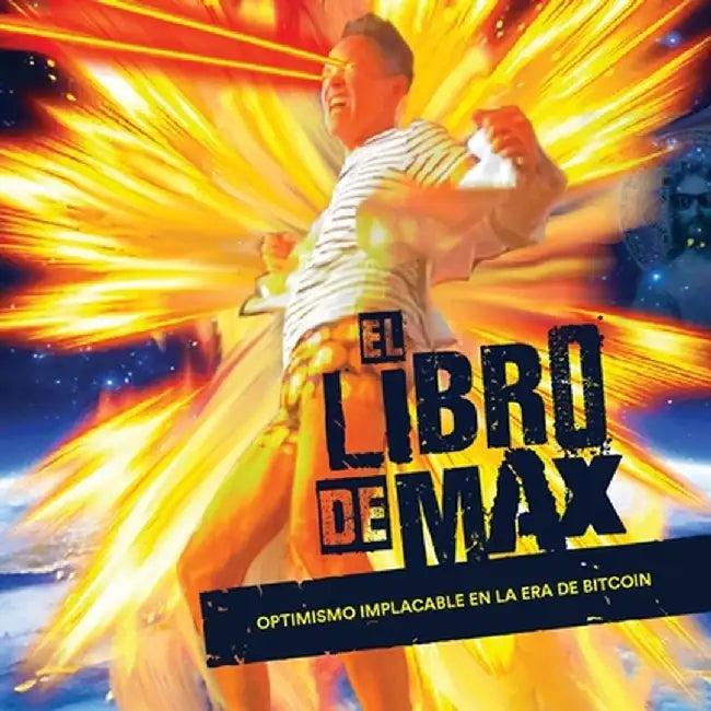 El Libro de Max by Max Keiser