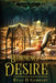 Burning Desire by Ryan D. Gebhart