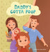 Daddy's Gotta Poop by Taylor Vader