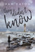 They Didn't Know by Pam Eaton