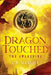 Dragon Touched: The Awakening by Max Staheli