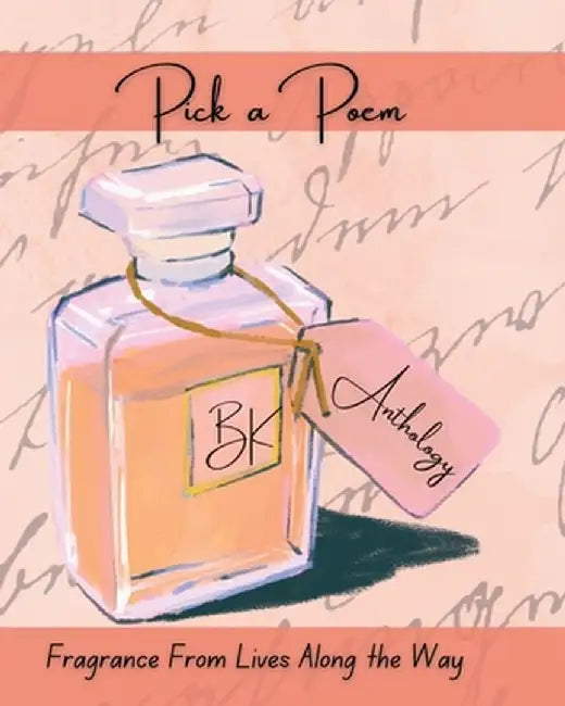 Pick A Poem by B. K