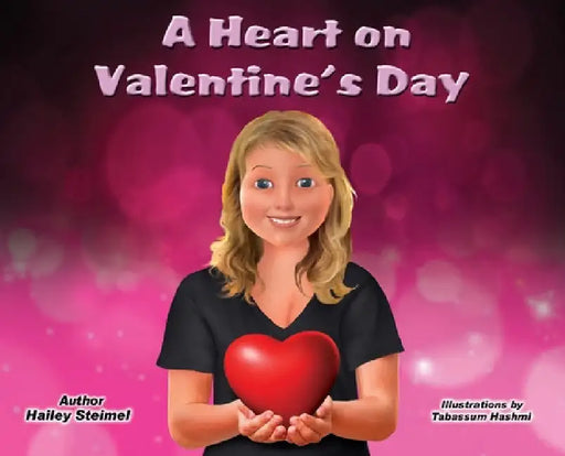 A Heart on Valentine's Day by Hailey Steimel