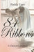 84 Ribbons: A Dancer's Journey by Paddy Eger