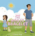 The Magic Bracelet by Garry J. Shaw