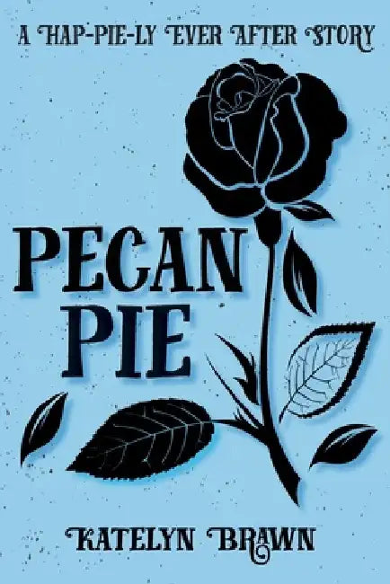 Pecan Pie by Katelyn Brawn