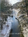 Saratoga Naturally: Photographic Images of Saratoga's Most Beautiful Parks & Preserves by Louis Valenti