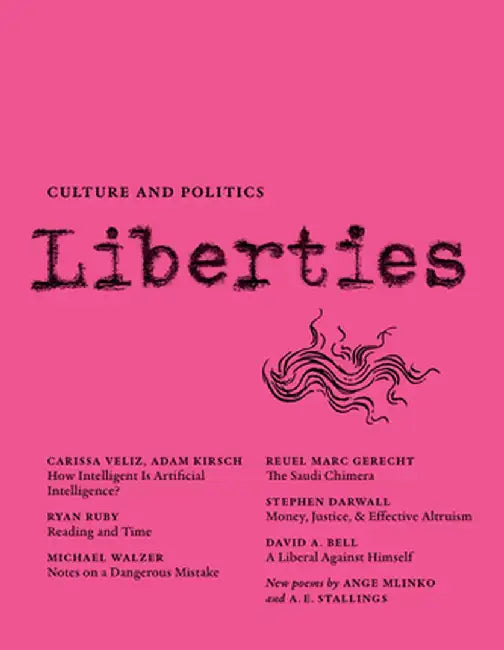 Liberties Journal of Culture and Politics: Volume 4, Issue 2 by Leon Wieseltier