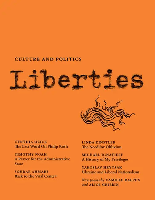 Liberties Journal of Culture and Politics: Volume 4, Issue 3 by Leon Wieseltier