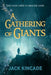 A GATHERING of GIANTS by Jack Kincade