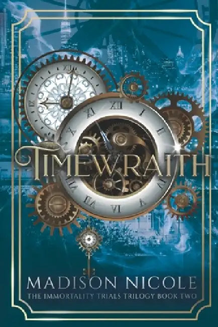 Timewraith by Madison Nicole