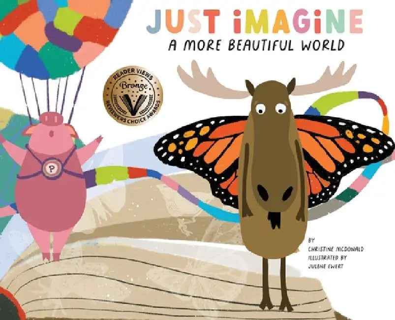 Just Imagine a More Beautiful World by Christine McDonald