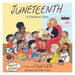 Juneteenth: A Children's Story Special Edition by Opal Lee