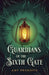 Guardians of the Sixth Gate by Amy Prokopis