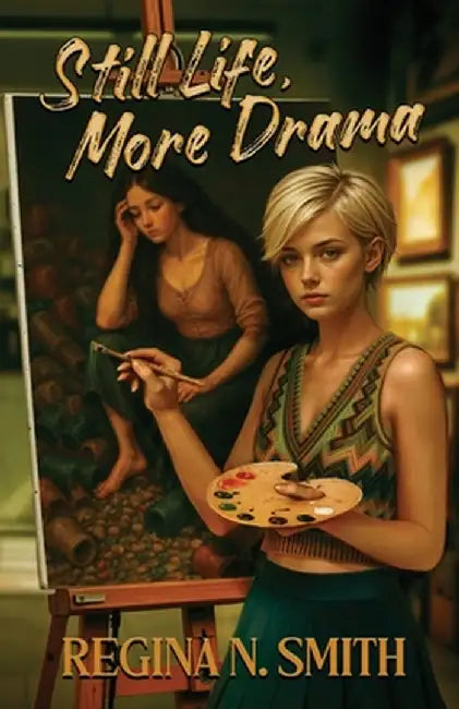Still Life, More Drama by Regina Nicole Smith