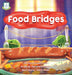 Food Bridges: The Story of Leah Chase as Told By Chef Arlena Strode by Arlena M. Strode