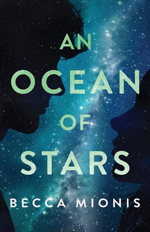 An Ocean of Stars by Becca Mionis, Rena Violet, Gabby Fisher