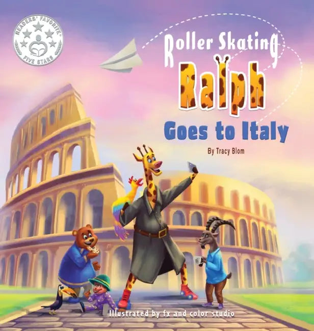 Roller Skating Ralph Goes to Italy by Tracy Blom, Fx and Color Studio