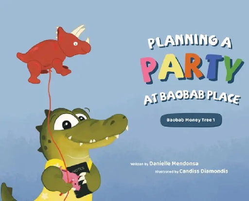 Planning a Party at Baobab Place by Danielle Mendonsa