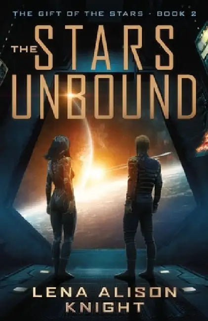 The Stars Unbound by Lena Alison Knight