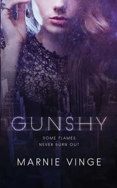 Gunshy by Marnie Vinge