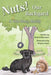 Nuts! Our Backyard: A True Story, Mostly by Mark Wildermann