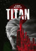 Titan by Tom Stein