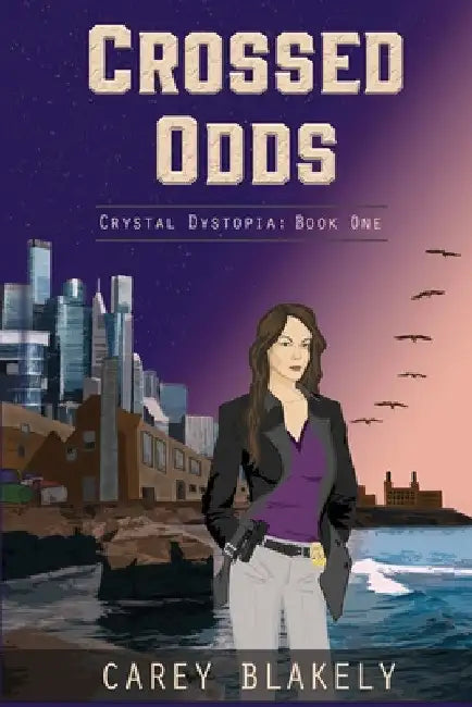 Crossed Odds by Carey Blakely