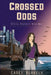 Crossed Odds by Carey Blakely