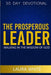 The Prosperous Leader by Laura White