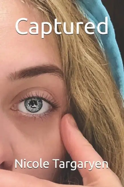 Captured by Targaryen, Nicole