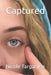 Captured by Targaryen, Nicole