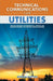 Technical Communications for Utilities by Sonina Matteo