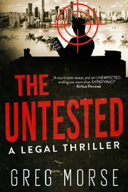 The Untested by Greg Morse