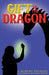 Gift Of The Dragon: Safarus Saga, Book 1 by G. Robert Phillips