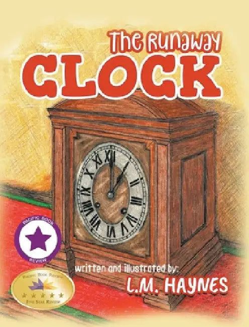 The Runaway Clock by L. M. Haynes