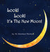 Look! Look! It's The New Moon! by Sharmeen Mahmud