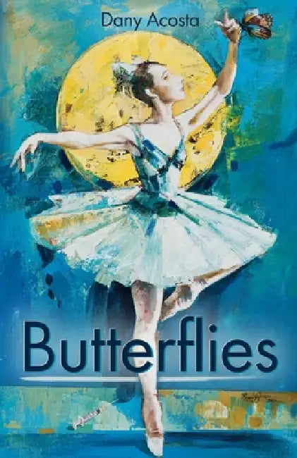 Butterflies by Dany Acosta