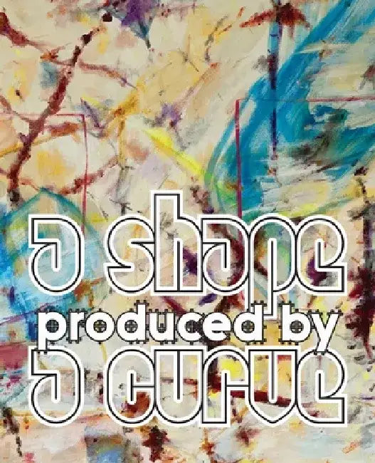 A Shape Produced by a Curve by Jane Ormerod