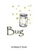 Bug by Normandy D. Piccolo