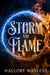Storm and Flame: Enchanted I by Mallory Wanless
